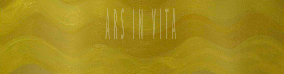 ARS IN VITA